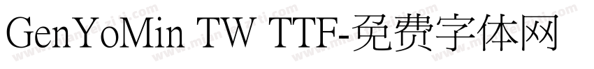 GenYoMin TW TTF字体转换